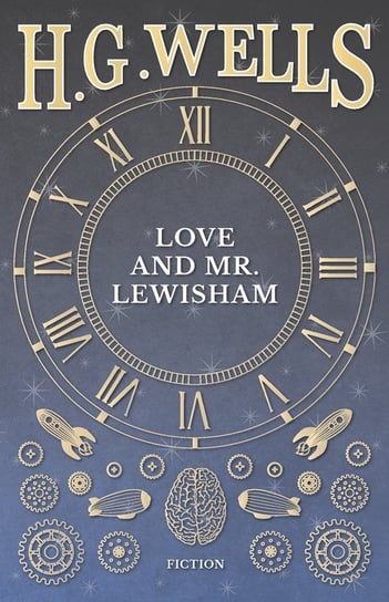 Love And Mr. Lewisham Wells Herbert George