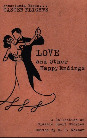 Love and Other Happy Endings Mansfield Katherine