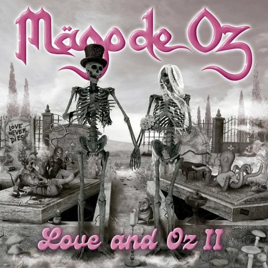 Love and Oz Ii Mago De Oz