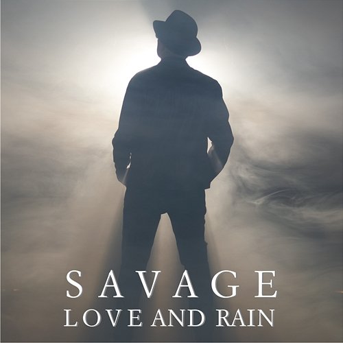 Love And Rain Savage