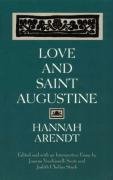 Love and Saint Augustine Arendt Hannah