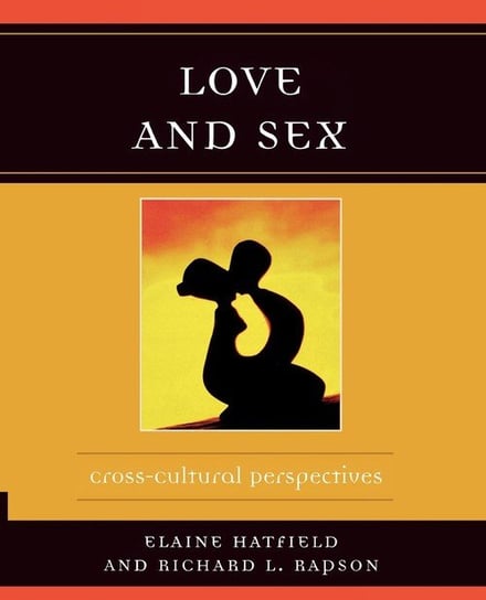 Love and Sex Hatfield Elaine