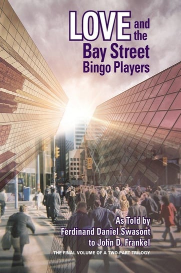 Love And The Bay Street Bingo Players Frankel John  D.