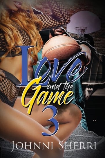 Love And The Game 3 Johnni Sherri