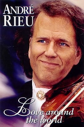 Love Around the World Rieu Andre