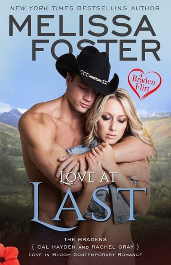 Love at Last (A Braden Flirt) Melissa Foster