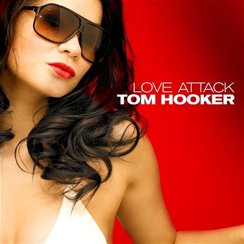 LOVE ATTACK Hooker, Tom