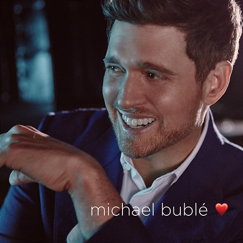 love Michael Bublé