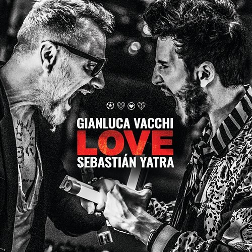 LOVE Gianluca Vacchi, Sebastián Yatra