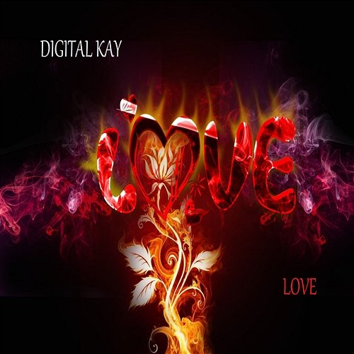 Love Digital Kay