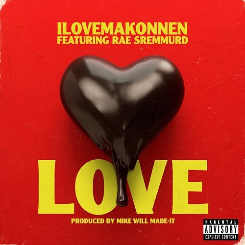Love ILOVEMAKONNEN feat. Rae Sremmurd
