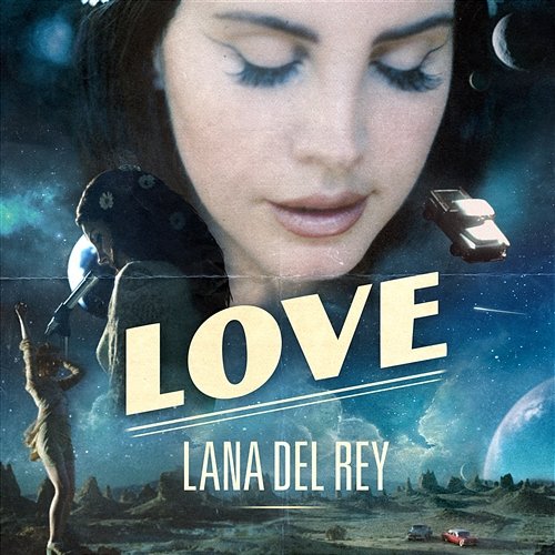 Love Lana Del Rey