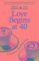 Love Begins at 40 Gilchrist Cherry