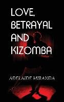 Love, Betrayal and Kizomba Miranda Adelaide