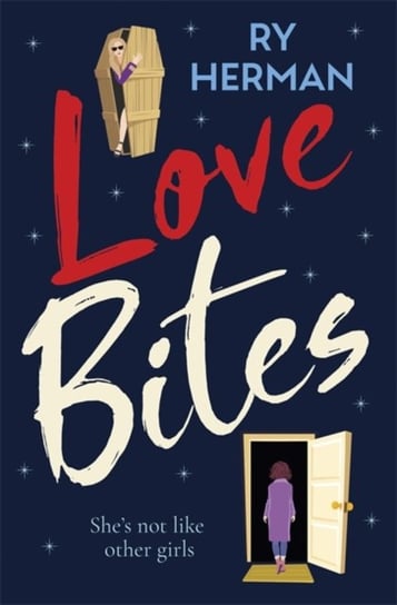 Love Bites: A laugh-out-loud queer romance with a paranormal twist Ry Herman