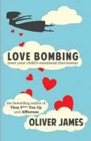 Love Bombing James Oliver