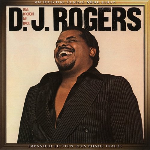 Love Brought Me Back (Expanded Edition) D.J. Rogers