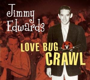 Love Bug Crawl Edwards Jimmy