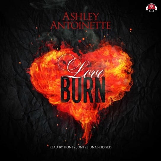Love Burn Antoinette Ashley