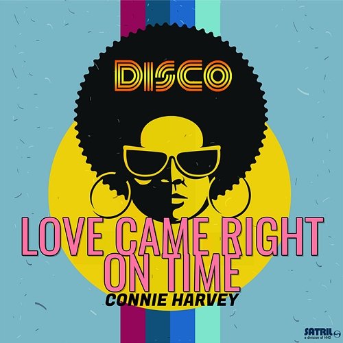Love Came Right on Time Connie Harvey