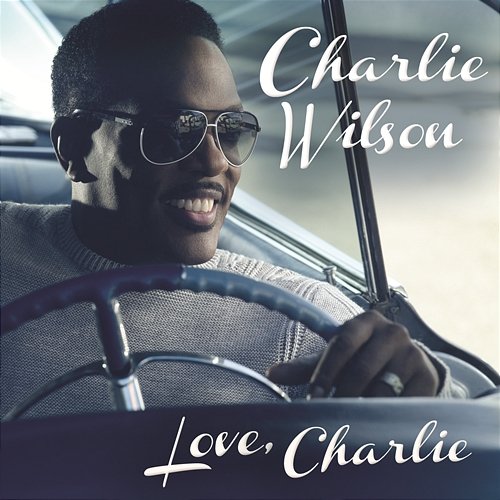 Love, Charlie Charlie Wilson