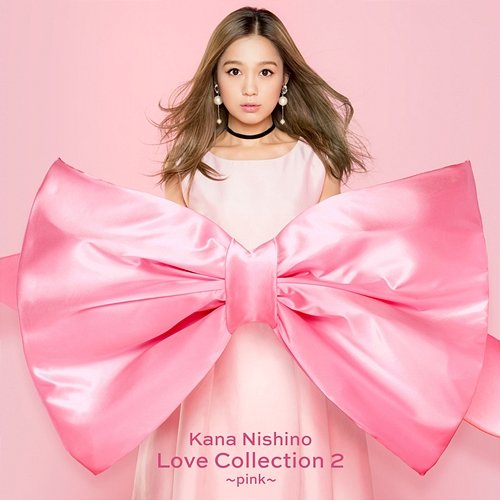 Love Collection 2 Pink Kana Nishino