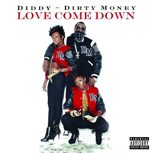 Love Come Down Diddy - Dirty Money