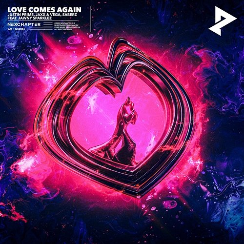 Love Comes Again Jawny Sparklez, SaberZ, Jaxx, Vega, Justin Prime