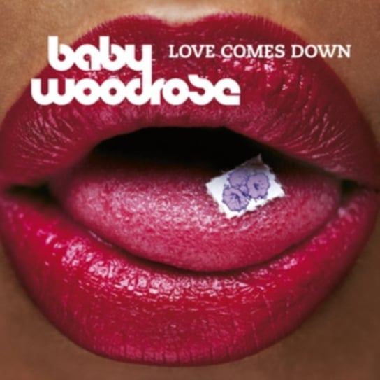 Love Comes Down Baby Woodrose