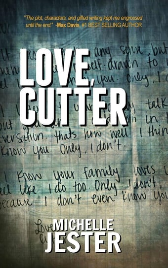 Love, Cutter Michelle Jester