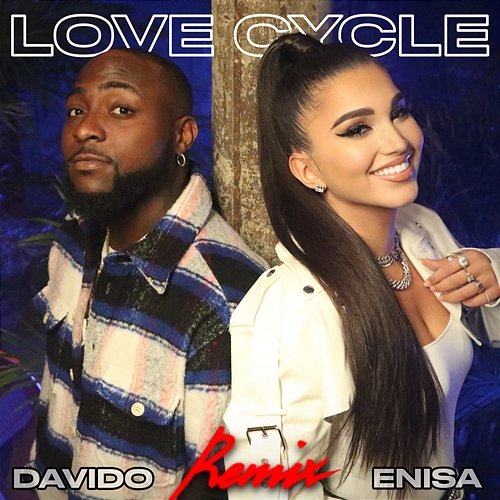 Love Cycle Enisa feat. Davido