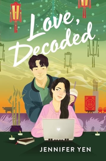 Love, Decoded Jennifer Yen