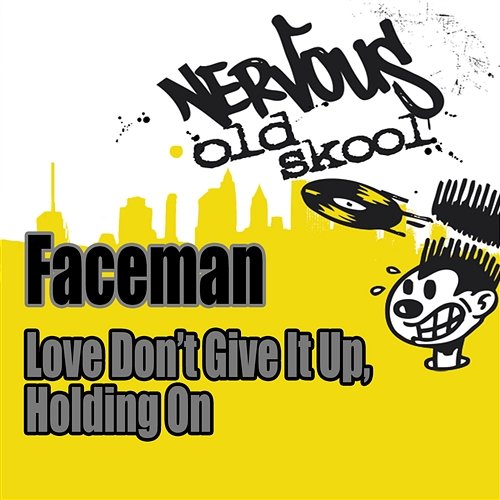 Love (Don't Give It Up) / Holding On Faceman
