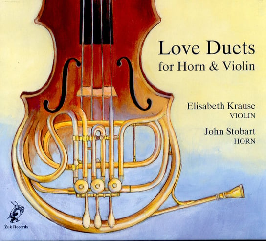 Love Duets For Horn & Violin Krause Elisabeth, Stobart John