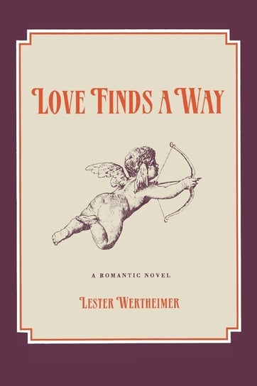 Love Finds a Way Wertheimer Lester