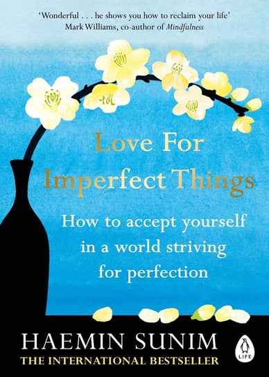 Love for Imperfect Things Sunim Haemin