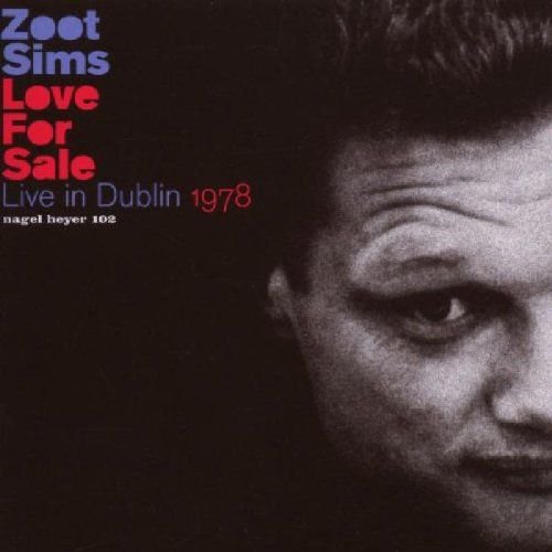Love For'sale Live Dublin Sims Zoot