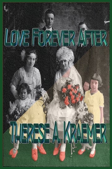 Love Forever After Kraemer Thérèse A