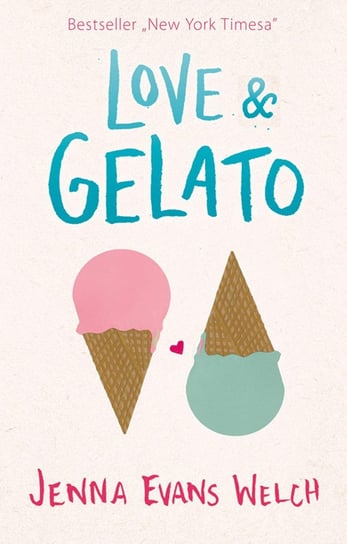Love & Gelato Welch J.E.