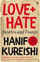 Love + Hate Kureishi Hanif