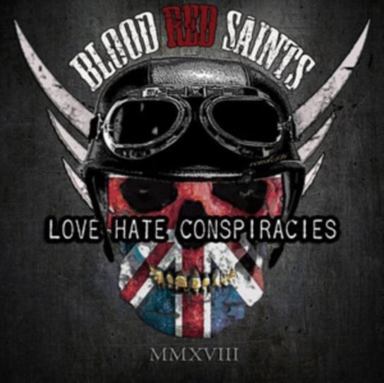 Love Hate Conspiracies Blood Red Saints