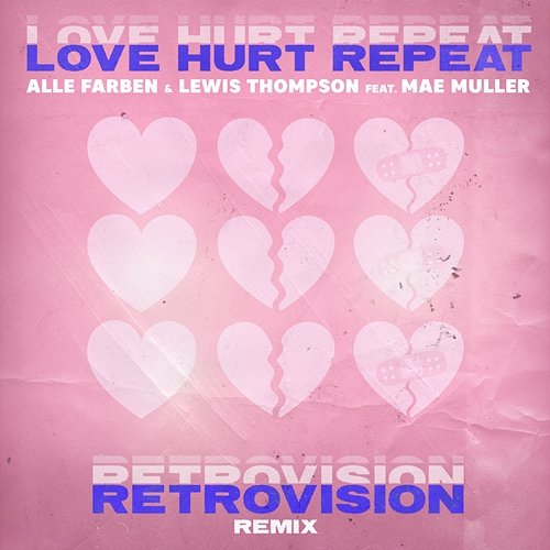 Love Hurt Repeat Alle Farben x Lewis Thompson feat. Mae Muller