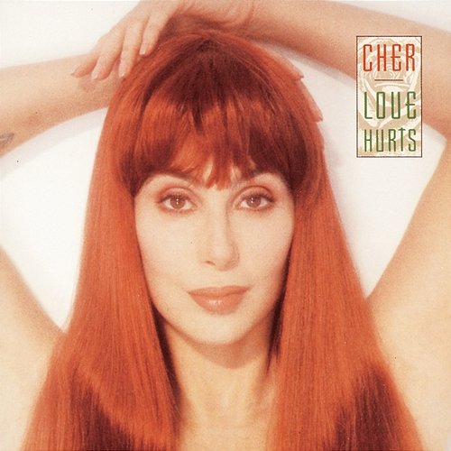 Love Hurts Cher