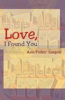 Love, I Found You Fisher Ann