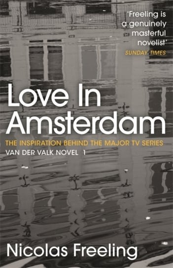 Love in Amsterdam. Van der Valk. Book 1 Nicolas Freeling