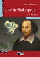 Love In Shakespeare: Five Stories. Book + Cd Shakespeare William