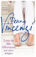 Love In The Afternoon and Other Delights Vincenzi Penny
