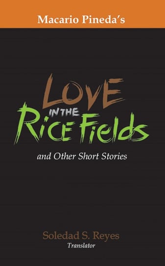 Love in the Rice Fields - ebook epub Macario Pineda