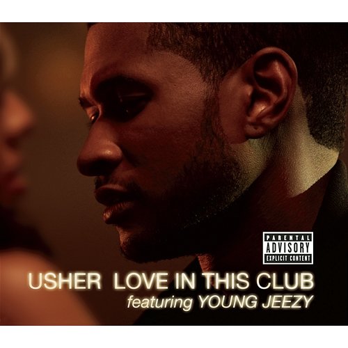 Love In This Club Usher