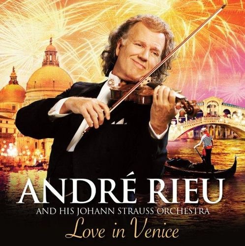 Love In Venice Rieu Andre